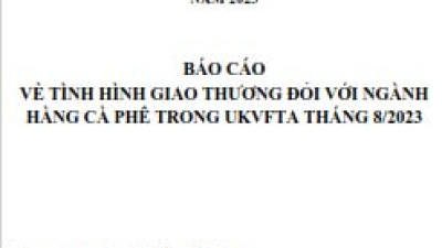 Tình hình giao thương ngành cà phê trong UKVFTA tháng 8/2023 (miễn phí)