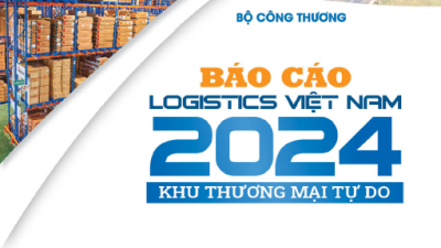 Báo cáo Logistics Việt Nam 2024: Khu Thương mại tự do (miễn phí)