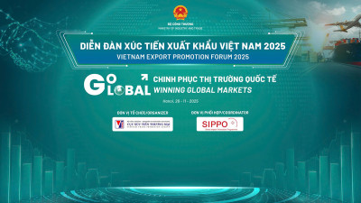 Bộ Công Thương sắp tổ chức Diễn đàn Xúc tiến xuất khẩu Việt Nam 2025