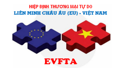Lấy ý kiến về Dự thảo Thông tư quy định về xuất xứ hàng hóa trong Hiệp định EVFTA