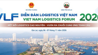 Diễn đàn Logistics Việt Nam năm 2026: Kết nối cao nguyên với cảng biển