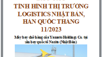 Báo cáo thị trường logistics Nhật Bản, Hàn Quốc tháng 11/2023 (miễn phí)