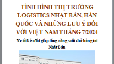 Báo cáo thị trường logistics Nhật Bản, Hàn Quốc và những lưu ý đối với Việt Nam tháng 7/2024 (miễn phí)