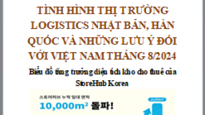 Báo cáo thị trường logistics Nhật Bản, Hàn Quốc và những lưu ý đối với Việt Nam tháng 8/2024 (miễn phí)