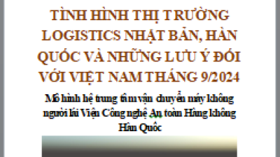 Báo cáo thị trường logistics Nhật Bản, Hàn Quốc và những lưu ý đối với Việt Nam, tháng 9/2024 (miễn phí)