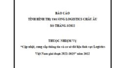 Báo cáo thị trường logistics châu Âu số tháng 3/2022 (miễn phí)