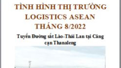 Báo cáo thị trường logistics ASEAN tháng 8/2022 (miễn phí)