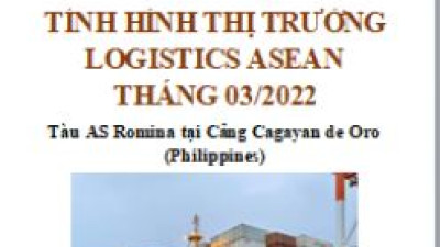 Báo cáo thị trường logistics ASEAN tháng 03/2022 (miễn phí)