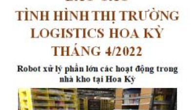 Báo cáo thị trường logistics Hoa Kỳ số tháng 4/2022 (miễn phí)