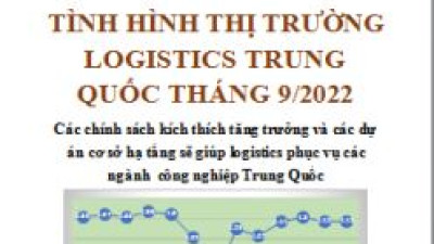 Báo cáo thị trường logistics Trung Quốc tháng 9/2022 (miễn phí)