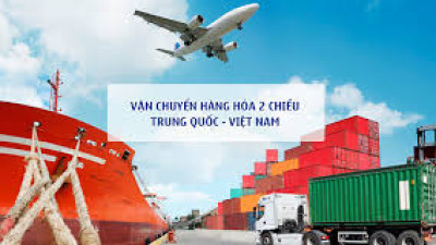 Báo cáo: Thúc đẩy vận chuyển hàng hóa giữa Việt Nam và Trung Quốc