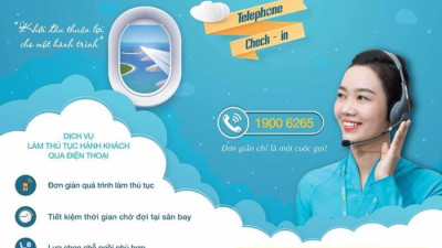 Telephone check in: Việt Nam lần đầu có dịch vụ làm thủ tục hàng không qua điện thoại 